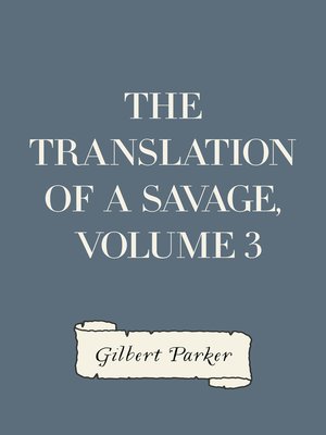 cover image of The Translation of a Savage, Volume 3